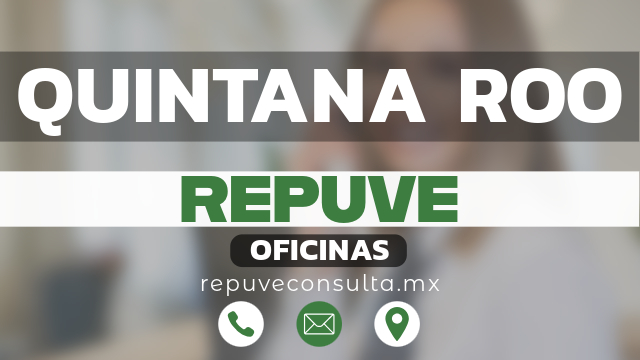 repuve quintana-roo